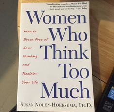 a book titled women who think too much