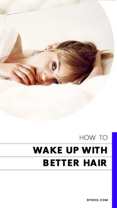 How to wake up with better hair How To Sleep With Bangs, Hairstyles For Sleeping, Beliage Hair, 4 Hairstyles, African American Hair Care, Sleep Hairstyles, Blonde Natural, Red Ombre Hair, Running Out Of Time