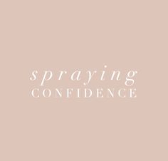 the words spaying and confience on a pink background