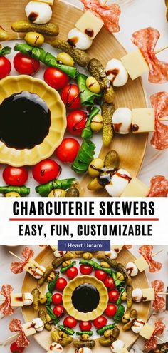 an assortment of skewers with text overlay that reads, charcuterie skewers easy, fun, customizable