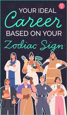 a group of people standing next to each other with the words your ideal career based on your zodiac sign