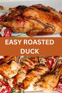 roasted duck with pomegranate garnishes on the side and text overlay that reads easy roasted duck