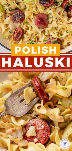 this is an image of polish haluski pasta with sausage and onions in a white bowl