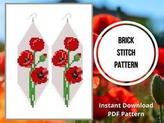 a pair of earrings with red flowers on them and the words brick stitch pattern below it