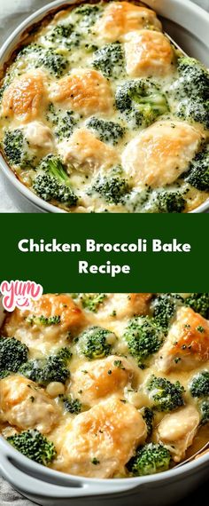 chicken broccoli bake in a white casserole dish with the title above it