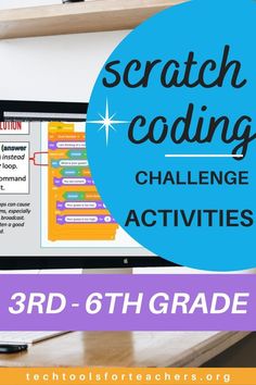 a computer screen with the text scratch codeing challenge for 3rd - 6th grade