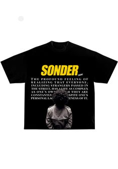 Sonder is not only an album but a feeling. Pre-orders take 2-6 Weeks to be on the way to you. (processed & shipped out). Details: Handmade with care Men sizes 100% Cotton Printed Design Cricut T Shirts, Graphic Tee Shirt, Graphic Tee Aesthetic, Cute Tee Shirts, Black Graphic Tee, Graphic T Shirt, Graphic Tee, Graphic Tees Design Prints, Cute Online Clothing Stores