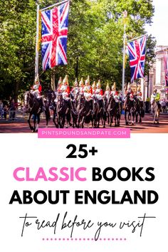 the british flag with text that reads 25 classic books about england to read before you visit