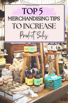 the top 5 merchandising tips to increase product sales