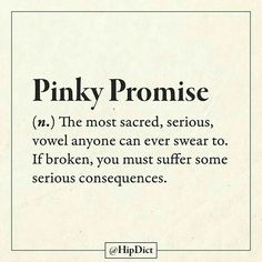 a poem written in black and white with the words pinky promise on it