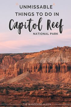 the words uninssable things to do in capitol reef national park