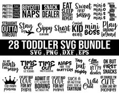 the 28 toddler svg bundle is shown in black and white with different font styles