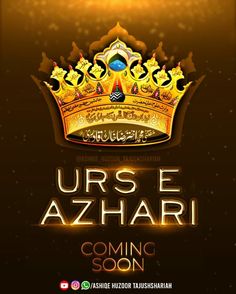 the poster for urs e azhari coming soon, with an image of a crown