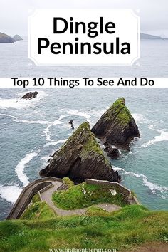 the top 10 things to see and do in dingle peninsula