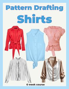 four different types of blouses with the text pattern drafting shirts