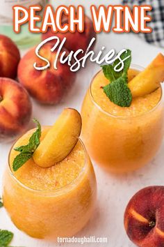 peach wine slushies with fresh peaches and mint garnish on the side