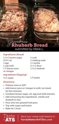 the recipe for rhubarb bread is shown in two separate pans, with instructions on how to make it