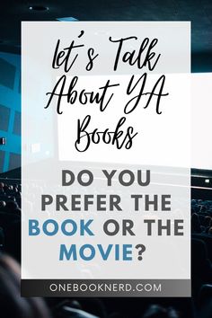 a movie theater with the words, let's talk about 4 books do you prefer to