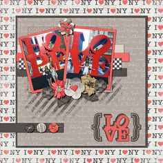 a scrapbook page with the word love in red, white and black letters on it