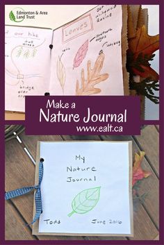 an open book with leaves and writing on it, next to the words make a nature journal