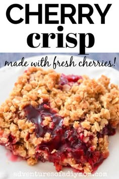 cherry crisp is made with fresh cherries and crumbled on the outside, so it's easy to make