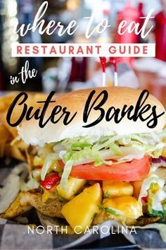 an image of a sandwich with the title must eat restaurants in the outer banks, north carolina