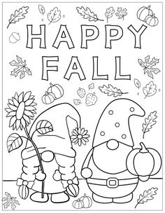 the happy fall coloring page is shown in black and white, with an image of two gnome