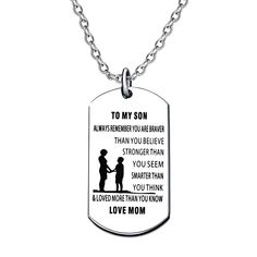 PRICES MAY VARY. Comes with lauhonmin jewelry bag!ready for giving! Stainless Steel Pendant Necklace - To My Son - Always remember you are Braver than you believe Stronger than you seem Smarter than you think & loved more than you know - Love Mom Inspirational Gifts - The love between mother and son is forever! PERFECT GIFT for Son from Mom not just for Mother's day birthday but for any time of the year! Chain Length: 60+5cm(23.6+1.97") Pendant Size: 4.8*2.5cm(1.89*0.98") The best gift for famil To My Son, Always Remember You, Mother Son, Jewelry Bag, Necklace For Men, Stronger Than You, Love Mom, Stainless Steel Pendant, Dog Tag