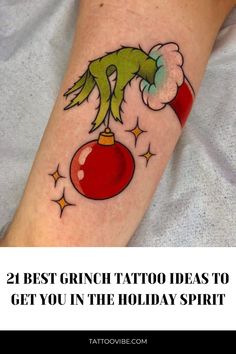 the grinch tattoo ideas to get you in the holiday spirit are easy and fun