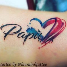 a tattoo with the word papa 2 painted on it's back shoulder and heart