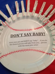 a paper plate with baseballs on it that says, don't say baby