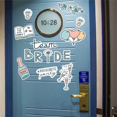 a blue door with stickers on it that says team bride