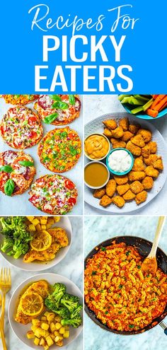 various pictures of different foods with the words recipes for picky eaters on them