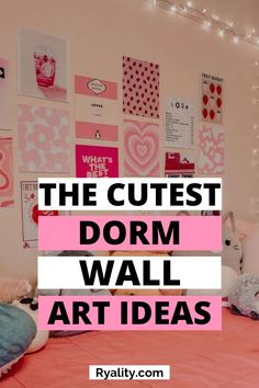 the cutest dorm wall art ideas that are easy to do and great for any room in your home