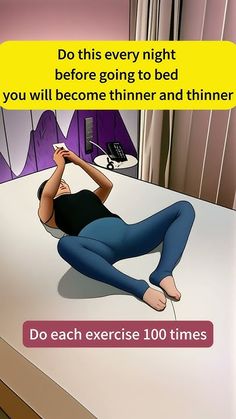 a woman laying on top of a bed next to a window with the caption do each exercise 100 times