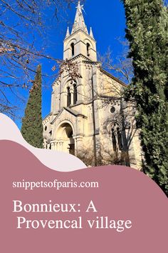 an old church with the text bonneux a provenal village