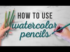 how to use watercolor pencils for painting and drawing with the help of two hands