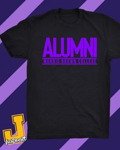 Morris Brown College Alumni Shirt Shirts are black, white, gray, and purple (crew neck only). Available in 2 Designs Design 1 is words only Design 2 has Fountain Hall Ladies fitted only in black, white,and gray. Ladies v-neck in white, black, gray, and purple. Ladies sizes S-XL. Unisex is S-4x. Hoodies are available sizes are in shirt type options. Purple Letter Print Top For College, Purple Letter Print Tops For College, Purple Crew Neck T-shirt With Text Print, Purple Graphic Crew Neck Top, Purple Crew Neck Top For College, Purple Cotton T-shirt For College, Purple Graphic Print Top For College, Purple Crew Neck Shirt With Screen Print, Purple Letter Print Shirt For Streetwear