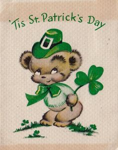 a card with a teddy bear holding a clover and the words it's st patrick's day