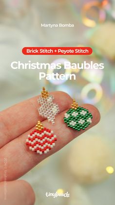 christmas baubles pattern for the brick stitch and poyo stitch bead earrings