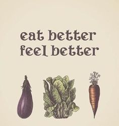 Eat Better Feel Better, Eat Better, Food Quotes, Food Is Fuel, American Beauty, Health Quotes, Healthy Happy, Food For Thought, Healthy Body