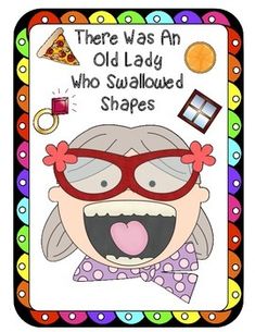 there was an old lady who swallowed shapes with her mouth wide open and red glasses