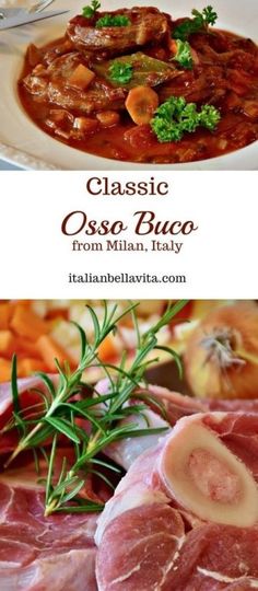 an image of some meats and vegetables on a plate with the title classic osso buco from milah, italy