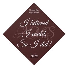 i believed i could, so i did graduation sticker for high school