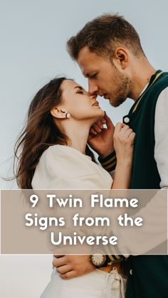 two people standing next to each other with the text 9 twin flame signs from the universe