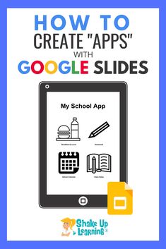 an ipad with the title how to create apps with google slides