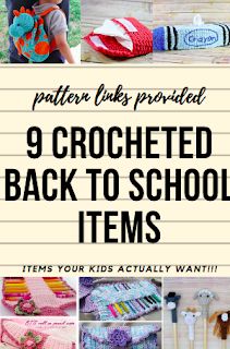 9 crocheted back to school items