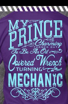 the back of a purple shirt that says, my prince is going to be an old man