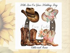 an image of cowboy boots and hats with the words wild love on your wedding day