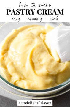 how to make pastry cream easy creamy rich